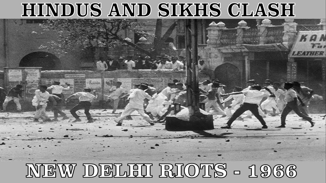 Hindus and Sikhs Protest / New Delhi Riots - 1966