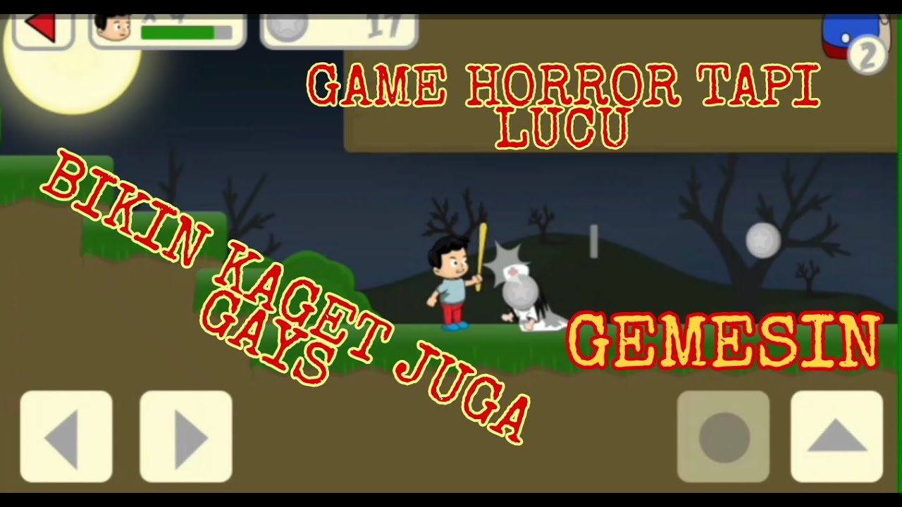 GAME HORROR TAPI LUCU !