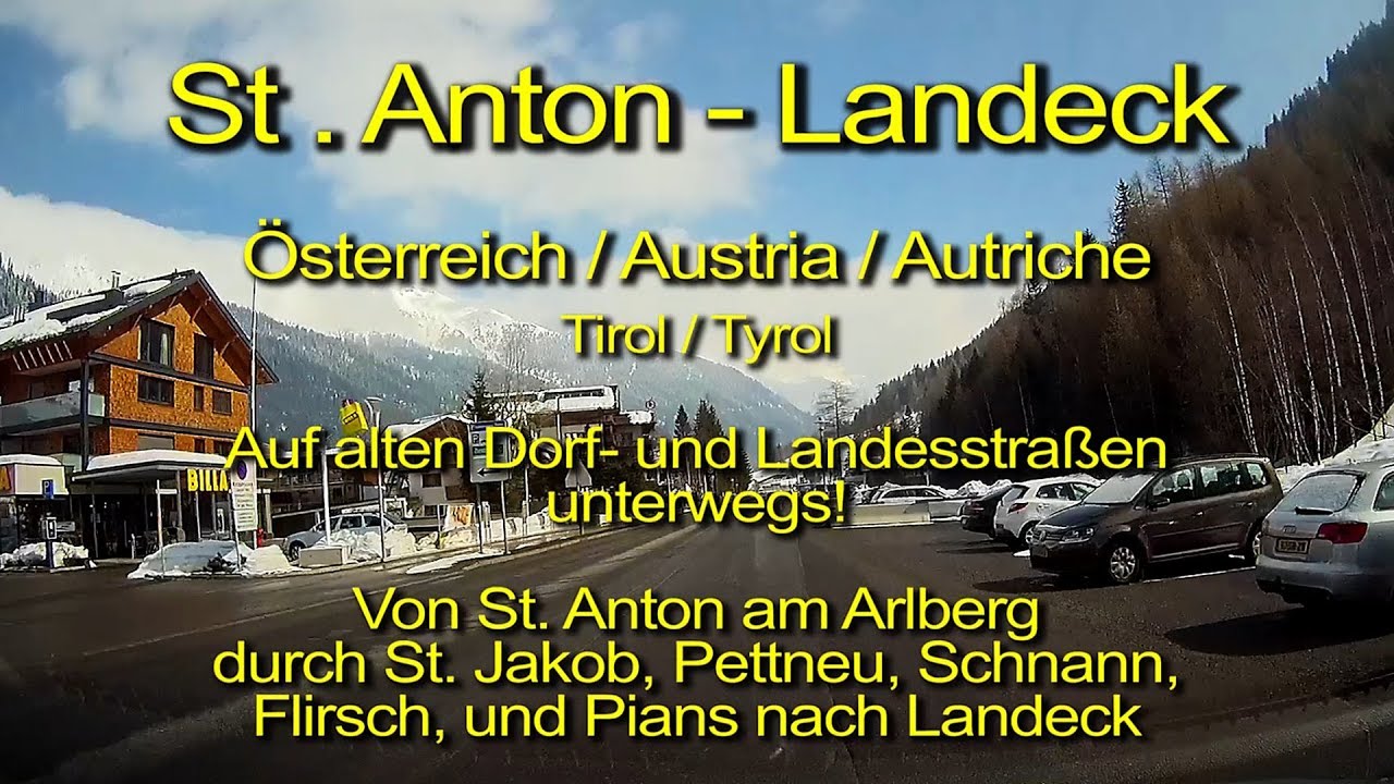 St. Anton–Pettneu–Schnann–Flirsch-Landeck – Auf alten Dorf- und Landesstraßen in Tirol / Österreich