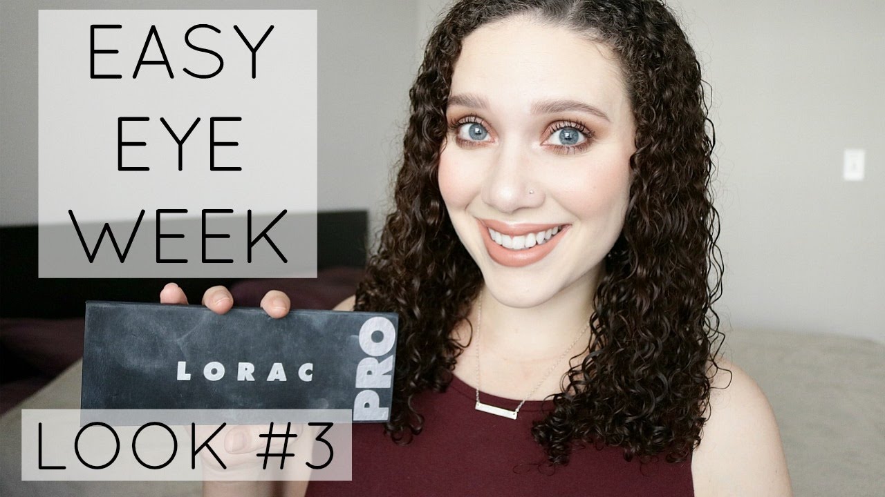 EASY EYE WEEK | Lorac Pro 1 | Look #3