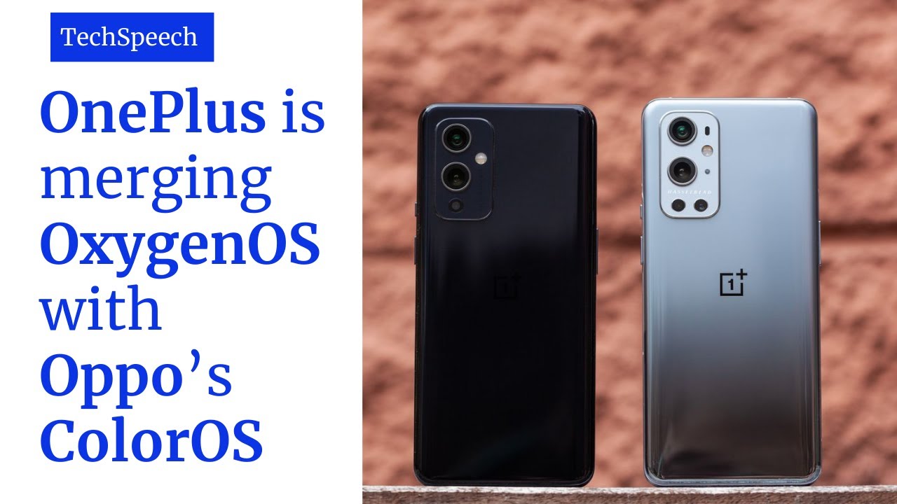 OnePlus is merging OxygenOS with Oppo's ColorOS