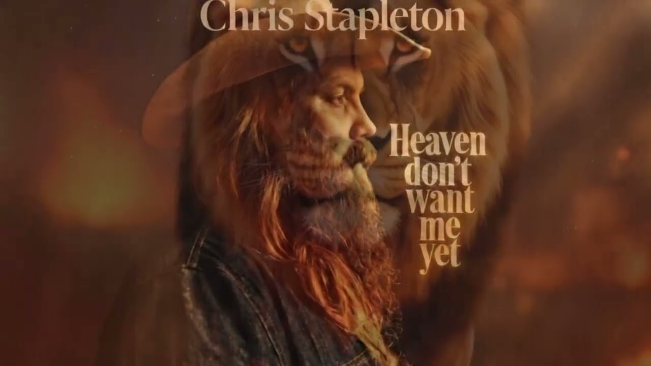 Heaven don't want me yet - Chris Stapleton | Country Heart Felt Music