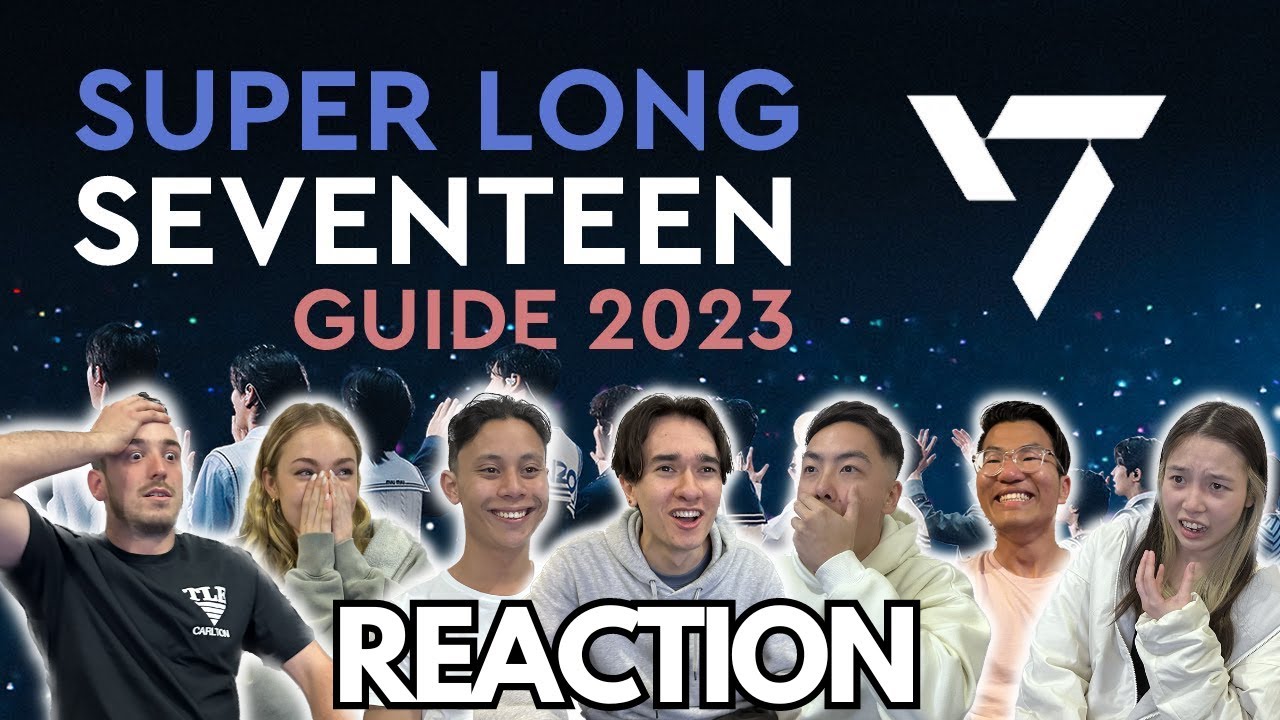 SUPER LONG SEVENTEEN GUIDE 2023 - VOCAL TEAM #4 REACTION!!