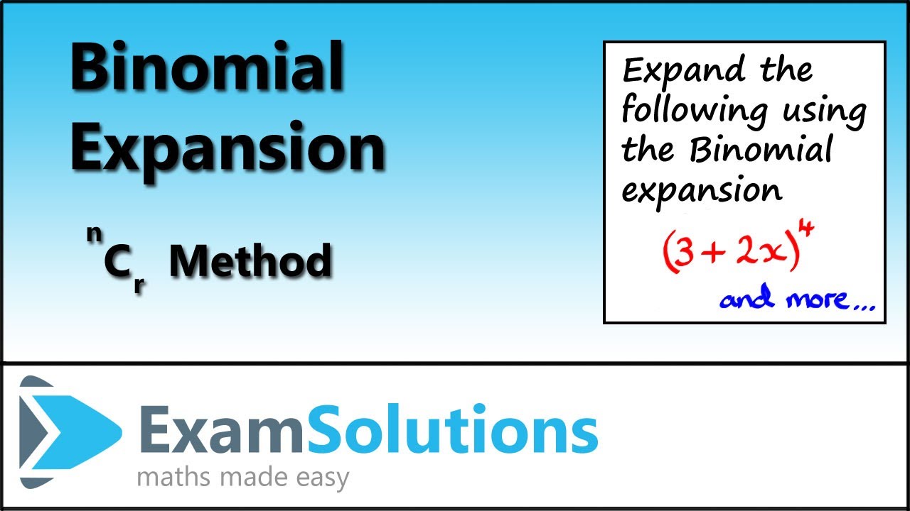 Биномиальное разложение с использованием метода nCr | ExamSolutions