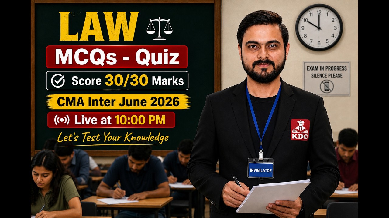 LAW MCQs Quiz Live at 10:00 PM CMA Inter June 2026