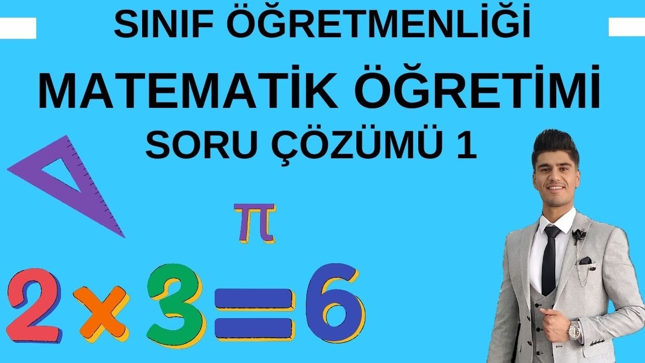 2024 Kpss Sınıf Öğretmenliği Matematik Öğretimi Soru Çözümü 1