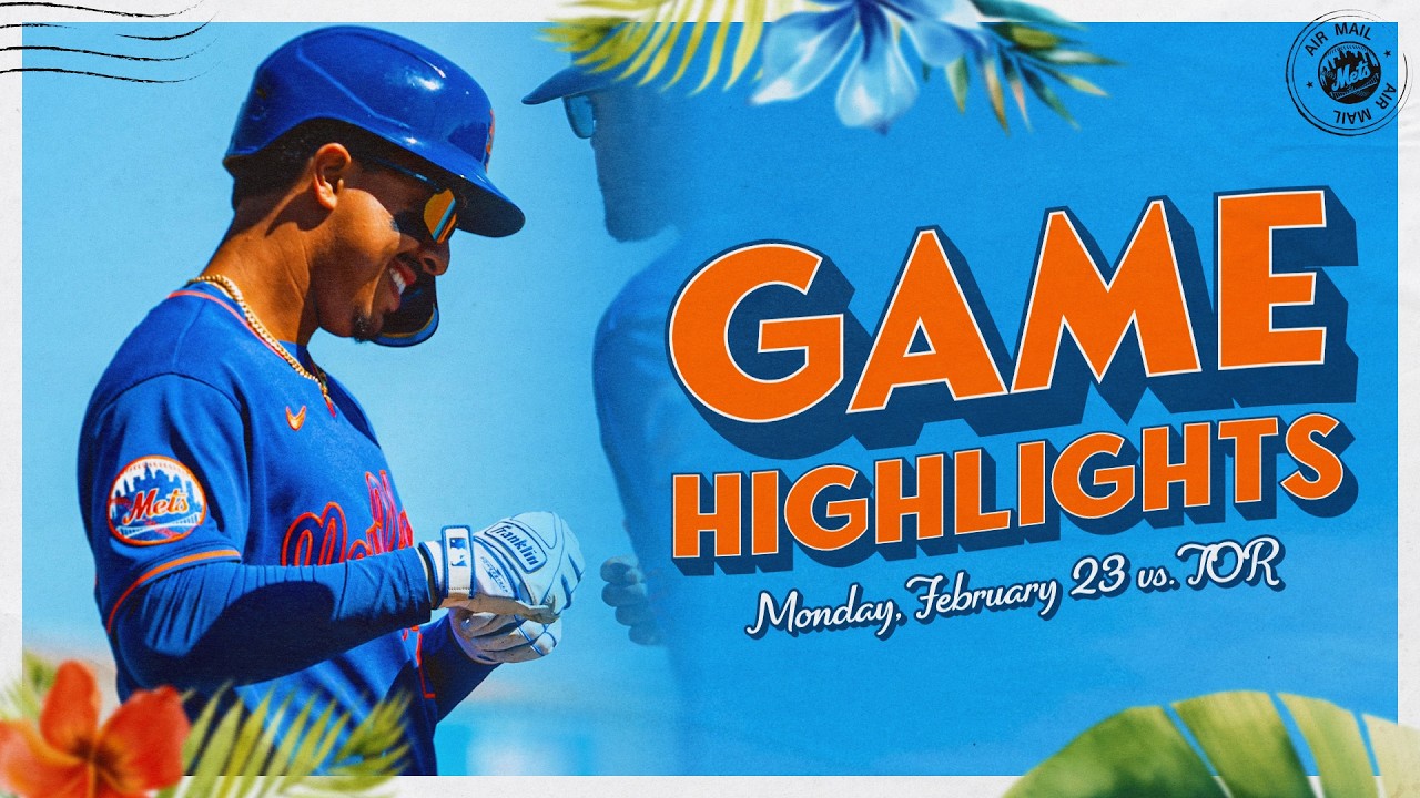 Mets Power Past Blue Jays | Spring Training Highlights (2/23/26)