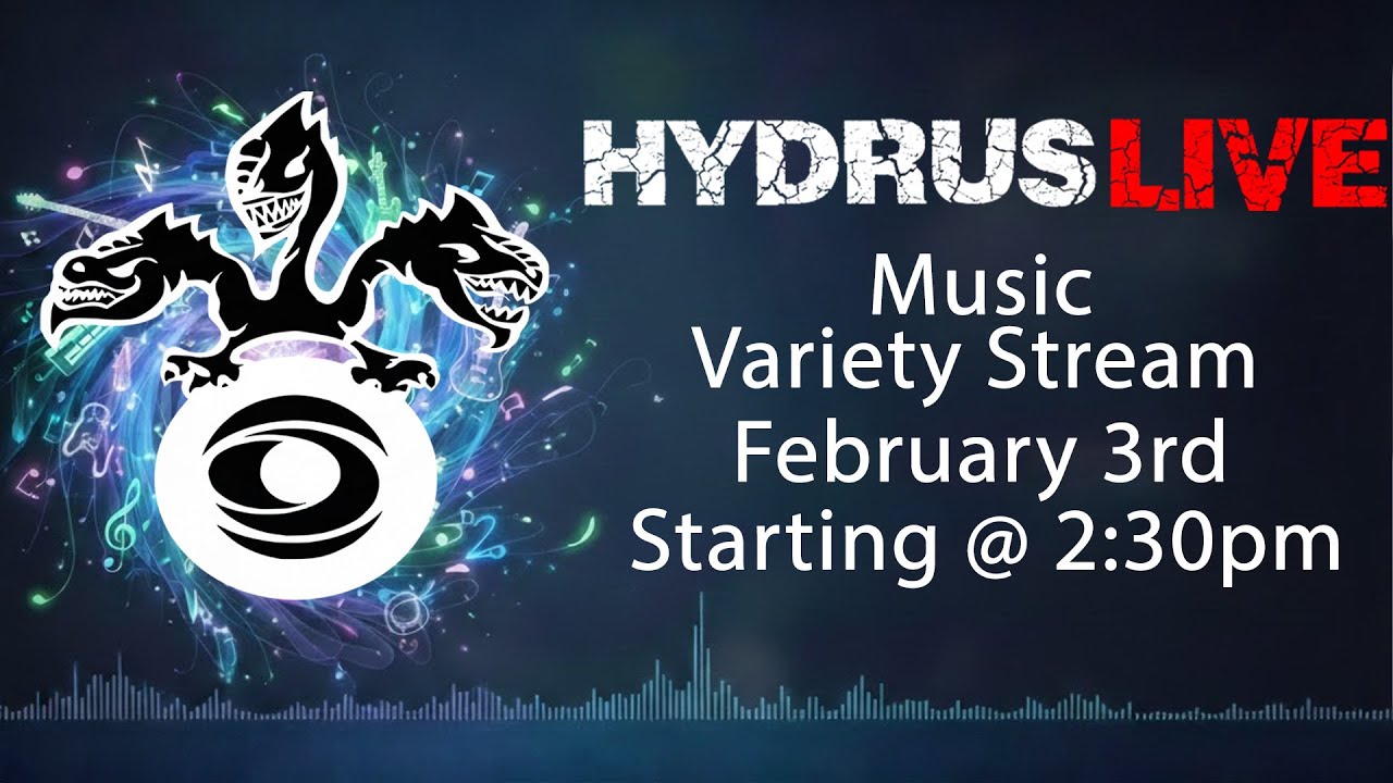 Hydrus Live Music Variety Stream (R&B, Accoustic, Rap, Indie Pop)
