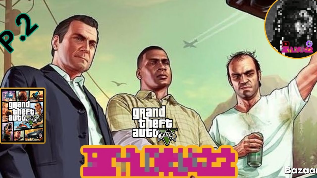 PARTIE 2 DE GTA 5 HISTOIRE ON FAIT DES MISSIONS AVEC FRANKLIN MICHAEL GRAND THEFT AUTO V