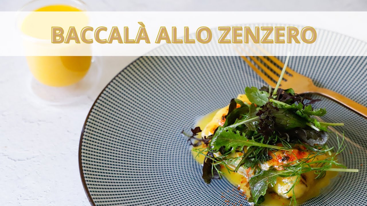 Baccalà allo zenzero - Ricetta Gourmet - Chef Deg - Saporie