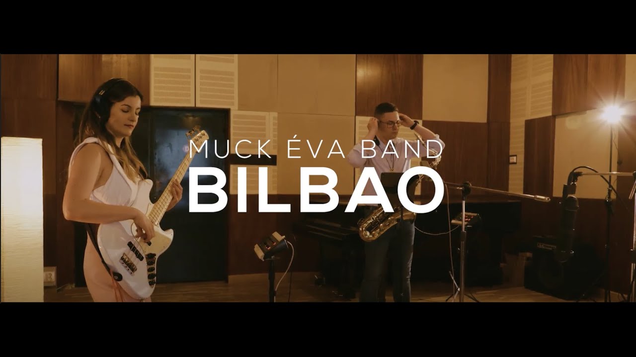 Muck Éva Band - Bilbao / Live Studio Session 