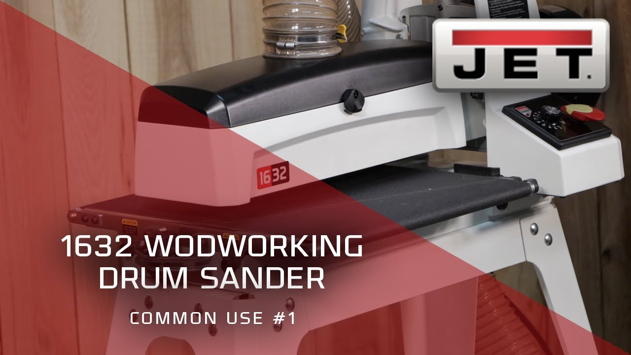 JET 723520K 1632 Drum Sander- Common Use #1