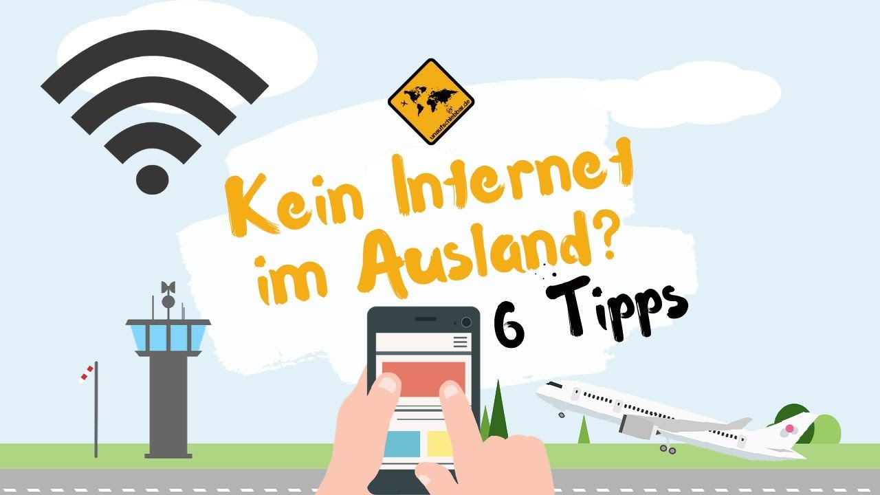 Kein Internet im Ausland? 6 Tipps, um online zu gehen | unaufschiebbar.de
