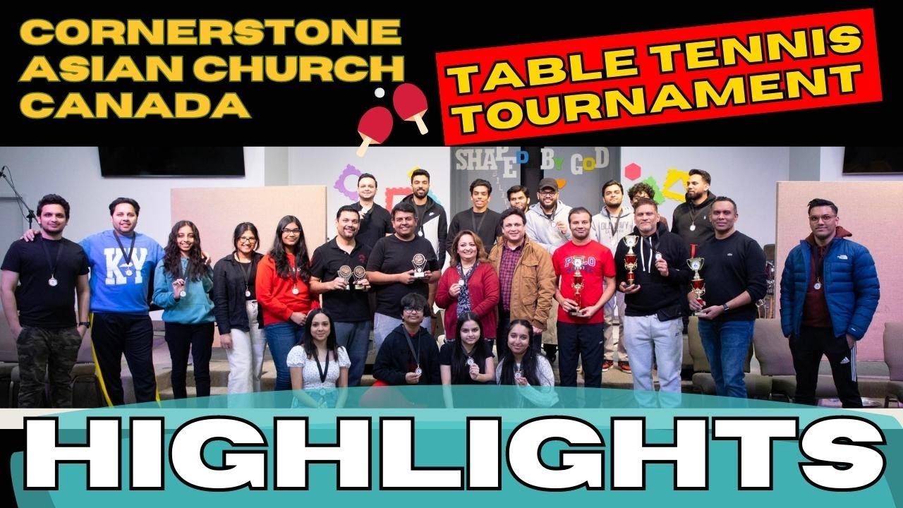 Table Tennis Tournament 2023  Highlights 🏓 | Cornerstone Asian Church Canada