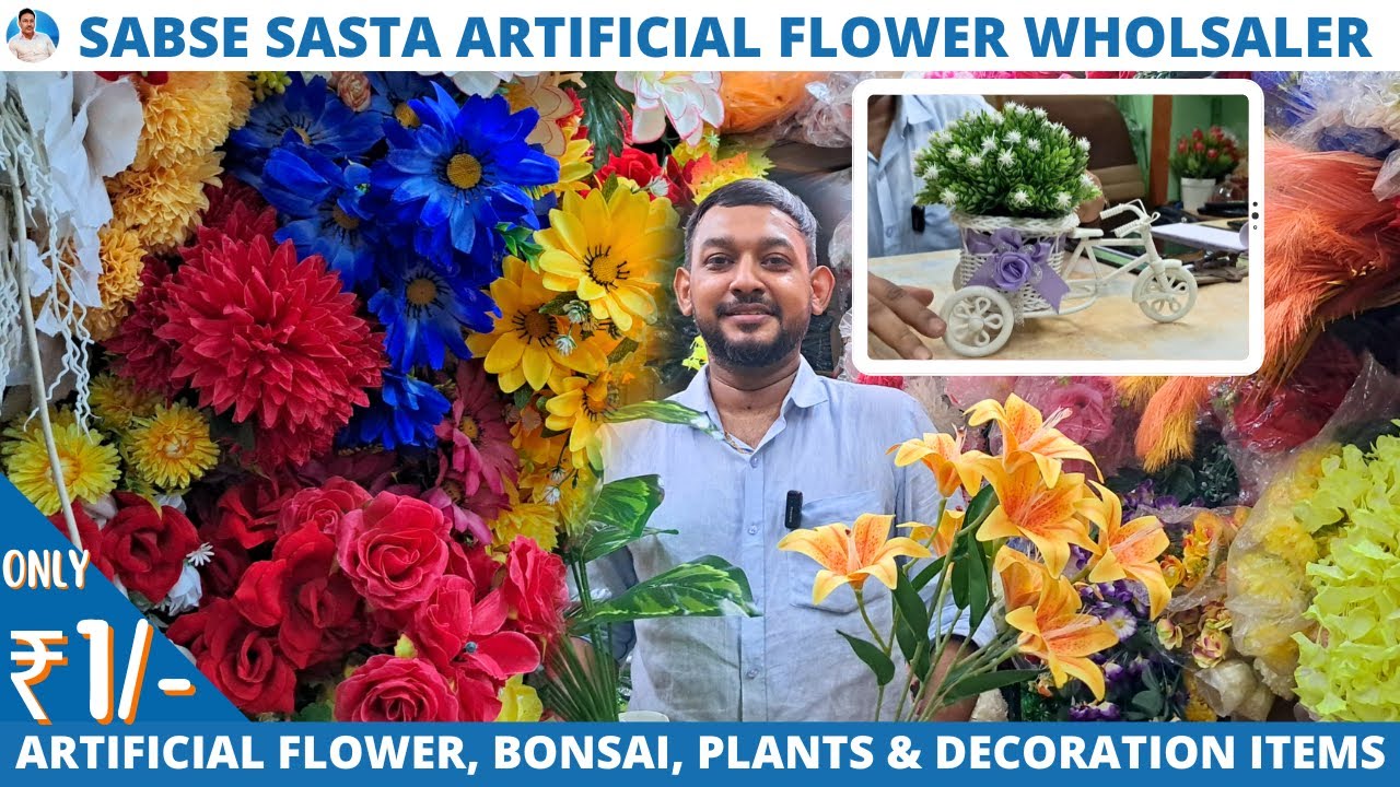 Cheapest ₹1 se Start | Sabse Sasta Artificial Flower Wholesale Shop | Home Decor Items