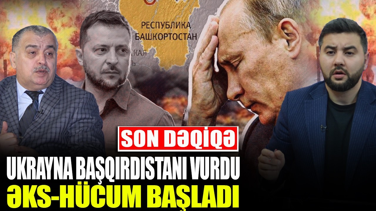 Ukrayna Başqırdıstanı VU*RDU - ƏKS-H&Uuml;CUM başladı - &Uuml;zeyir Cəfərov ilə QIRMIZI MASA - CANLI