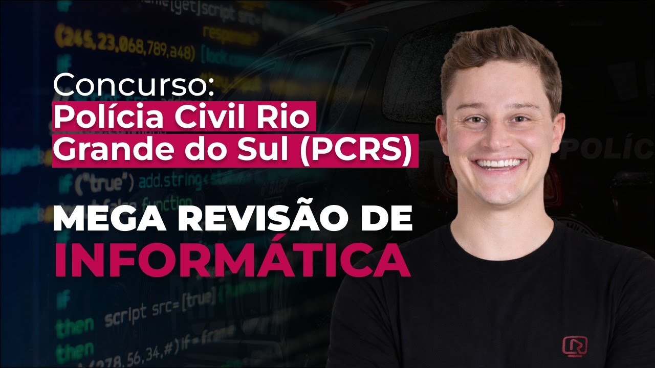 PCRS: Mega Revisão de Informática e Dados