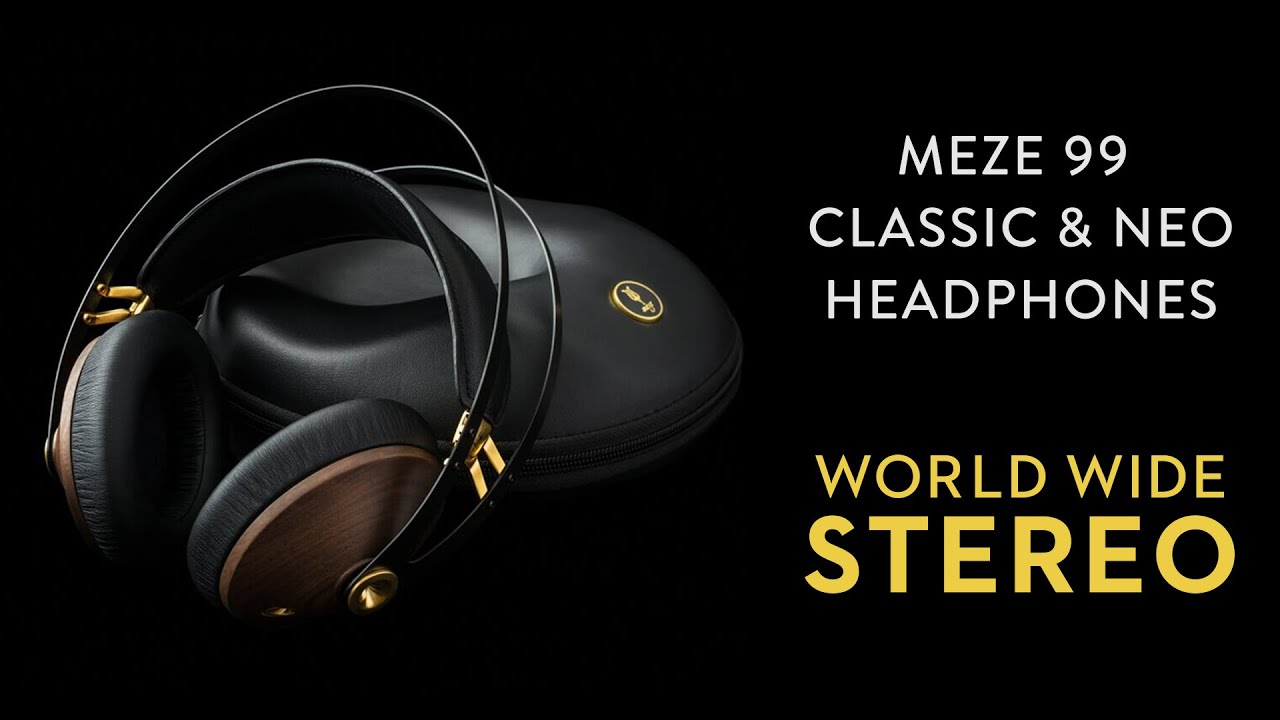Review: Meze Audio 99 Classics vs. 99 Neo Headphones