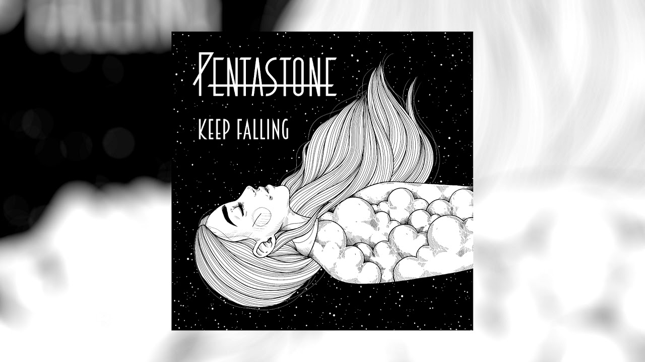 Pentastone - Keep Falling