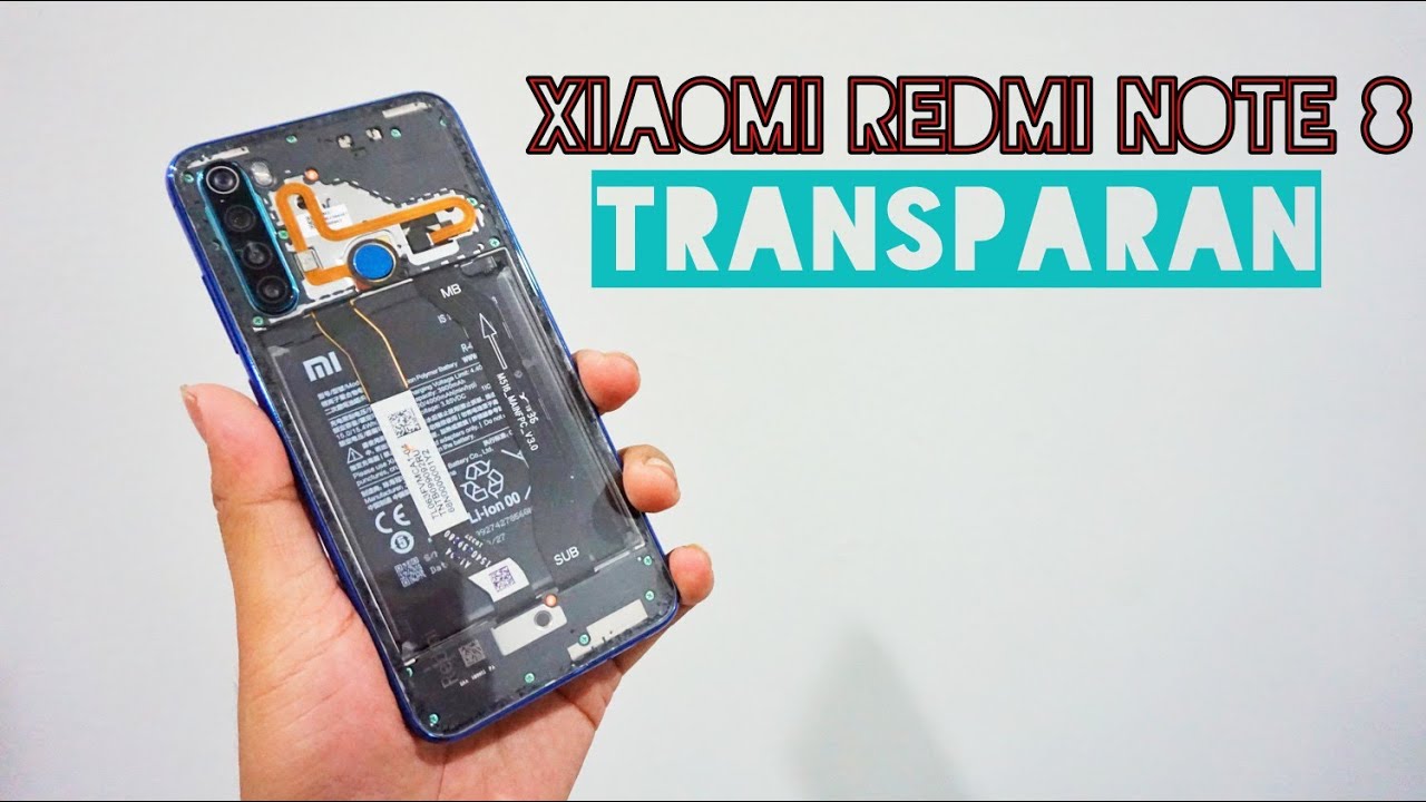 Tutorial Cara Membuat HP Xiaomi Redmi Note 8 Transparan