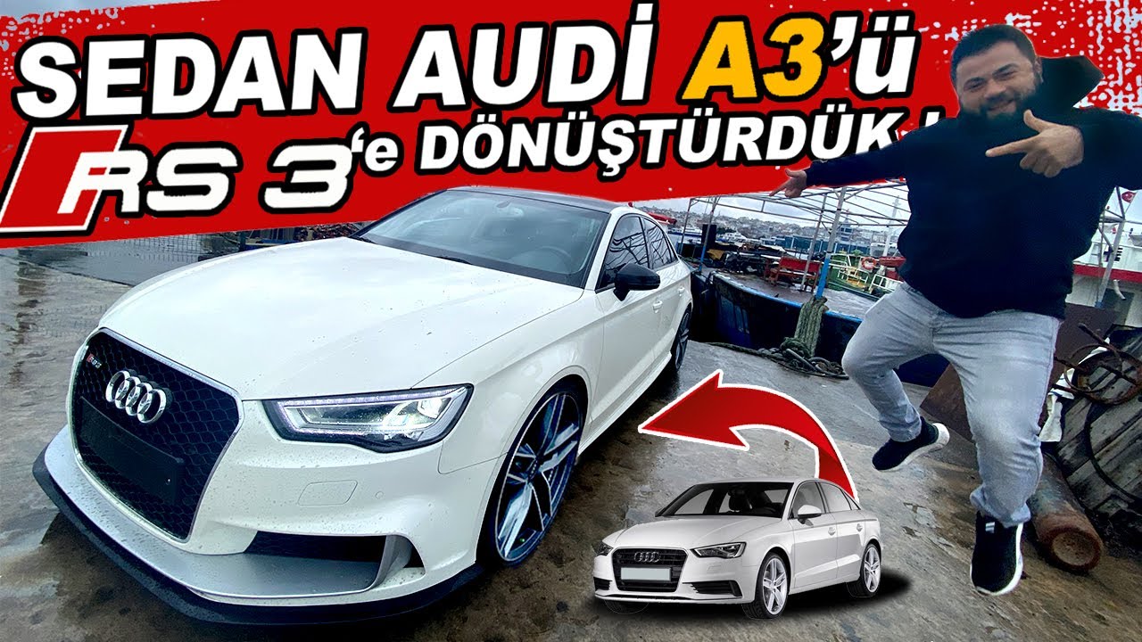 Sedan Audi A3'ü Rs3'e Dönüştürdük ! Yapım Aşaması