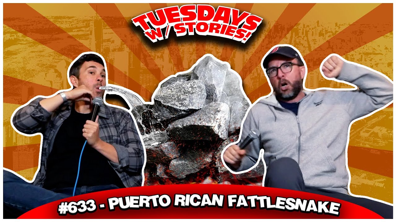 Puerto Rican Fattlesnake | Tuesdays With Stories #633 w/ Mark Normand & Joe List