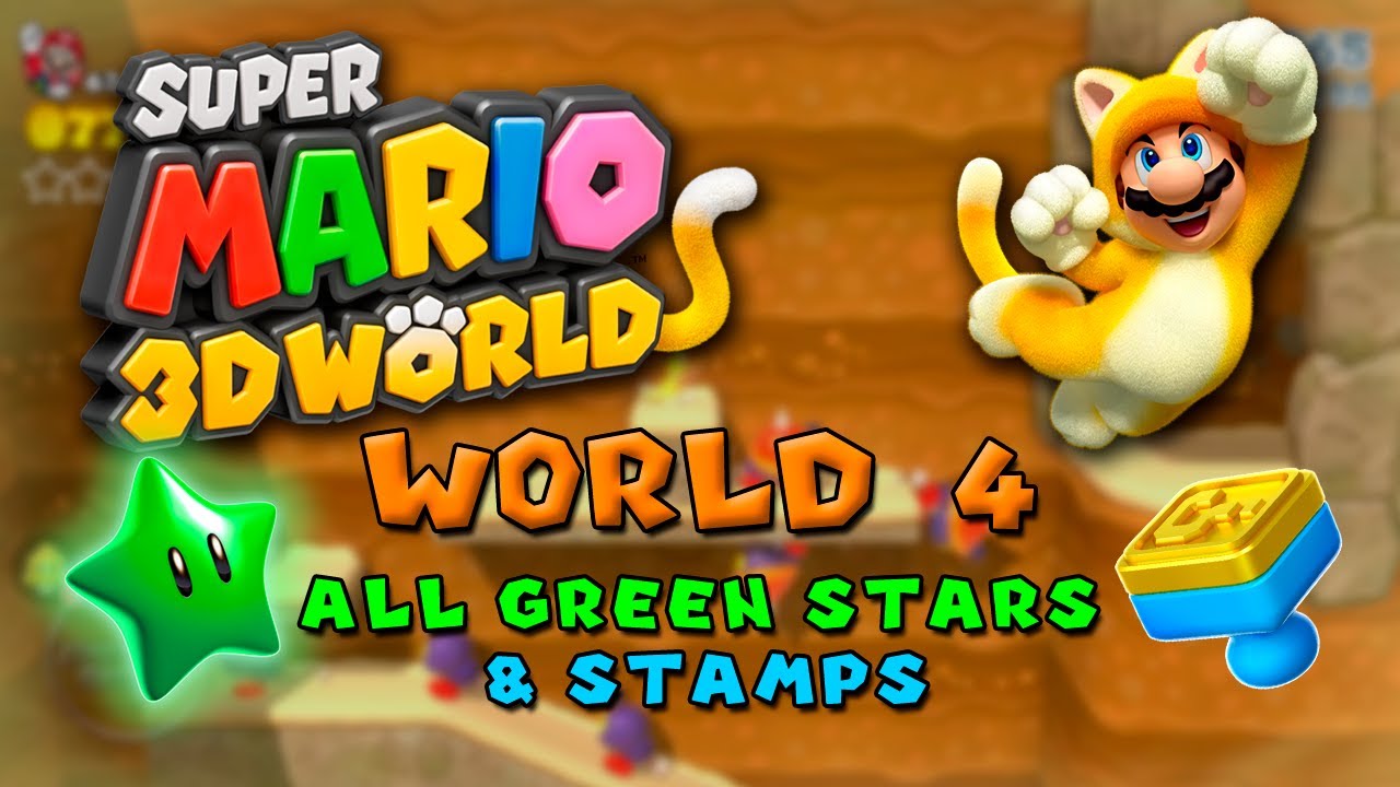 World 4 - ⭐️ All Green Stars & Stamps ⭐️ ~ Super Mario 3D World