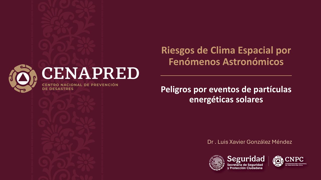 Curso: Riesgos de clima espacial por fenómeno atronómico, Tema 3