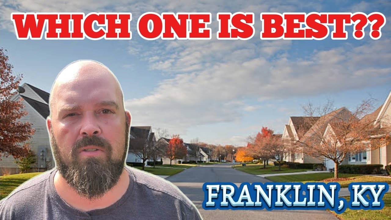 BEST Neighborhoods in FRANKLIN KENTUCKY!!