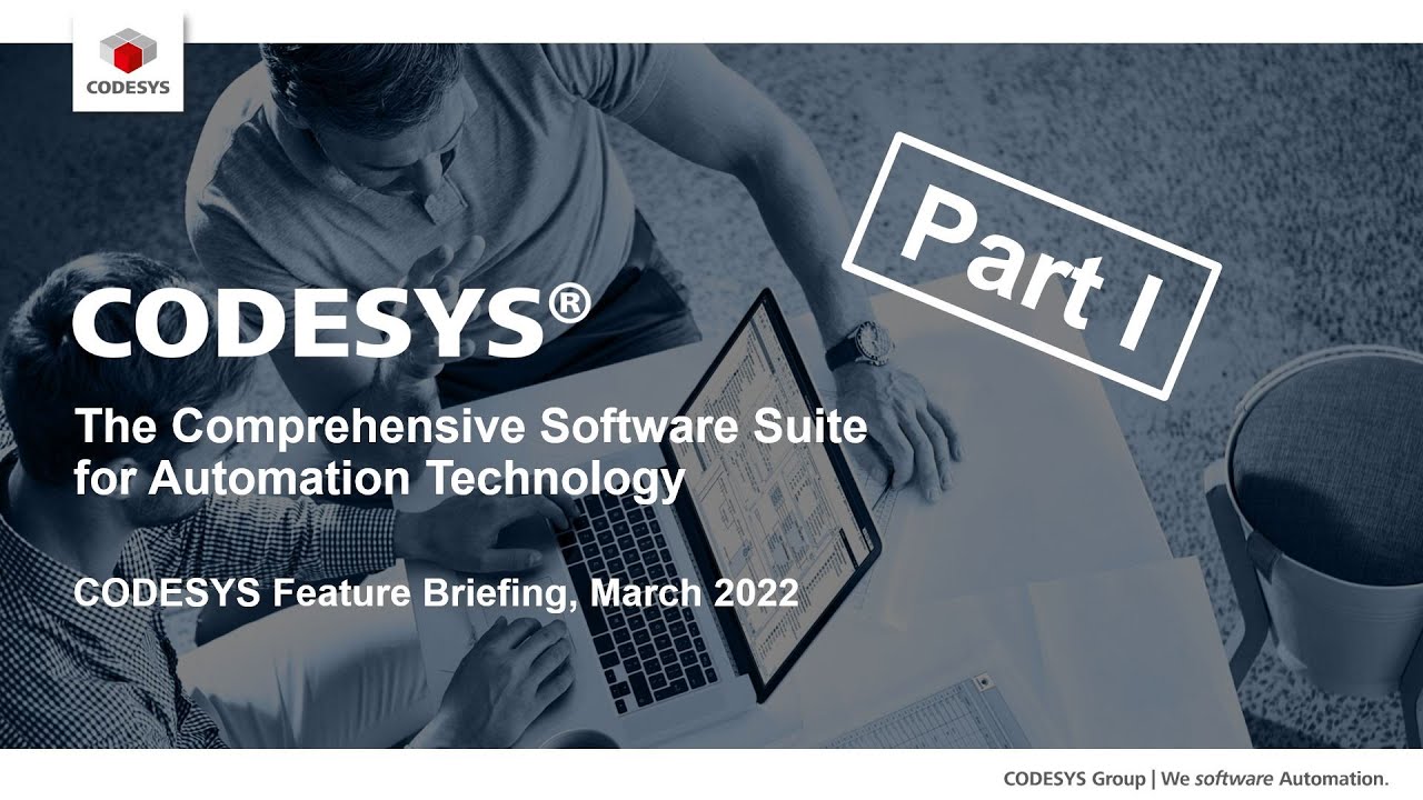 CODESYS Feature Briefing 2022 – Part I