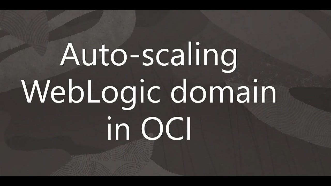 Auto-scaling in Oracle WebLogic Server for OCI