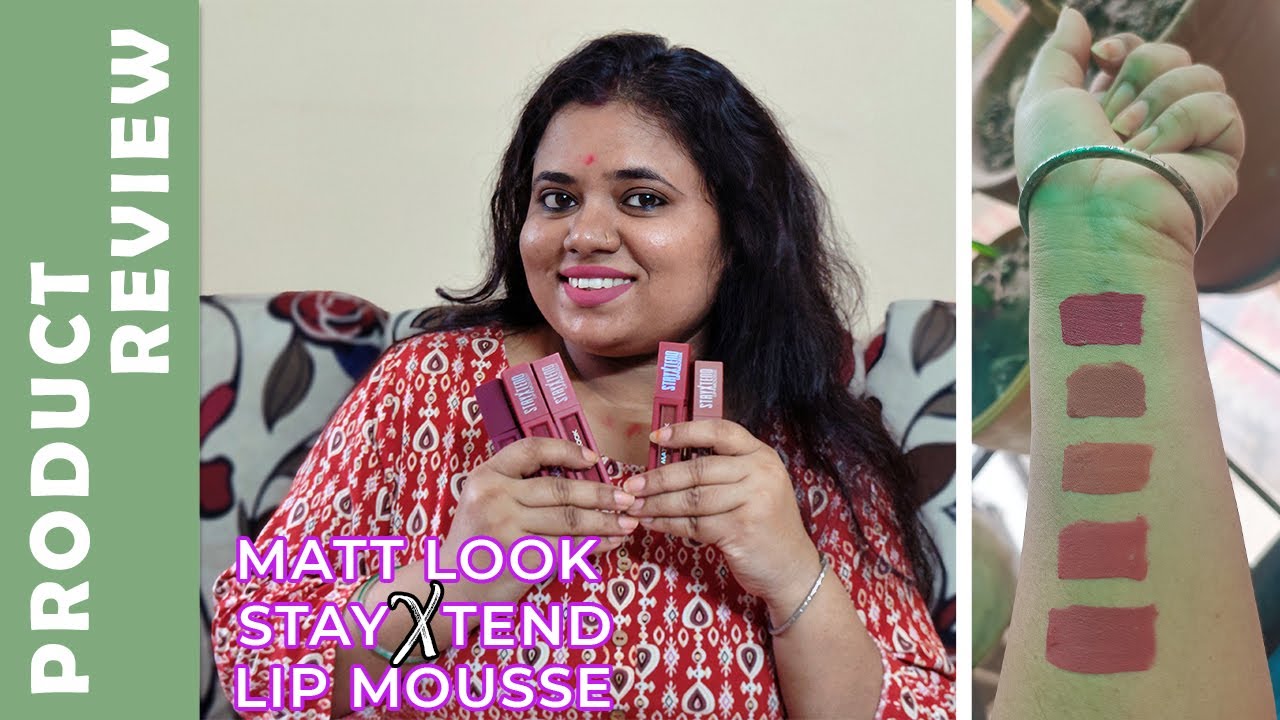 Matt Look StayXtend Lip Mousse Review | 5 Shades Swatches + Pigmentation Test | Affordable Lipsticks