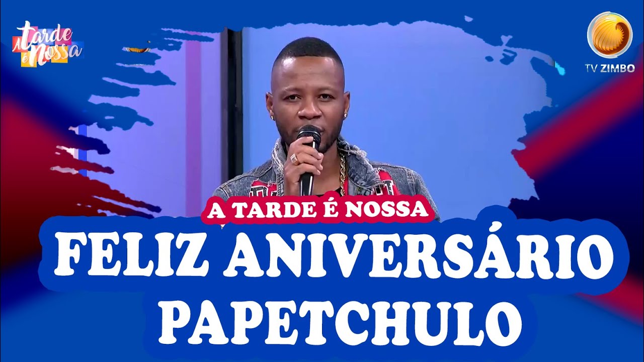 Papetchulo celebra hoje mais ano de vida | A Tarde é Nossa | TV ZIMBO