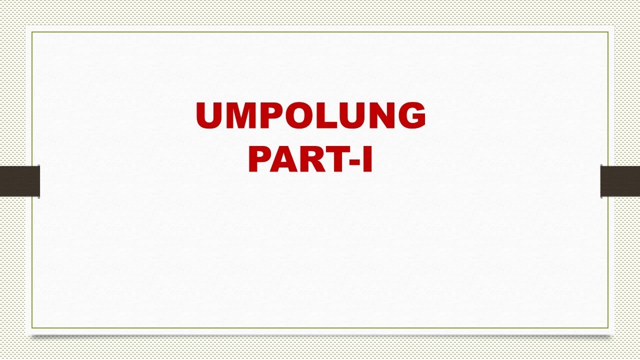 UMPOLUNG PART I