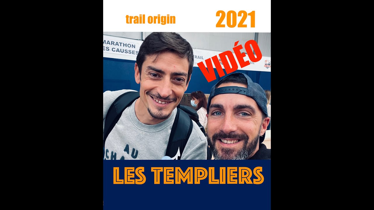 🎬 LES TEMPLIERS 2021🏃🏽‍♂️80km 🎥 reportage inside HD1080p