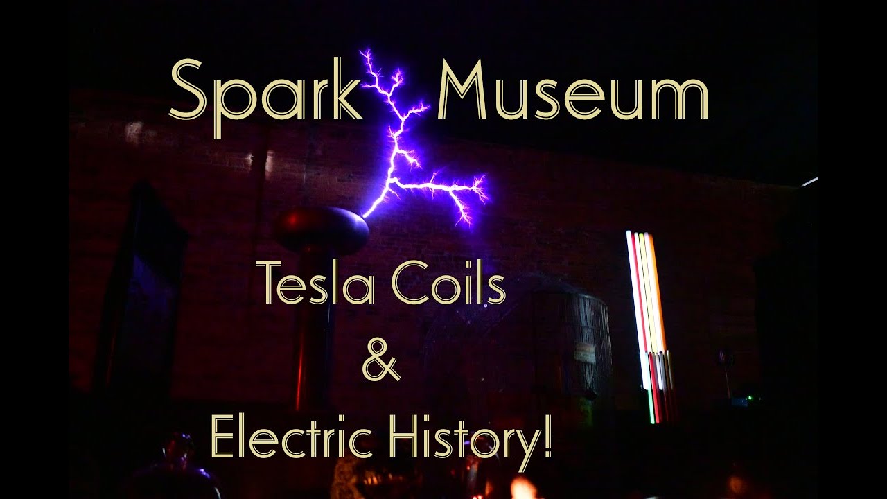 SPARK Museum Bellingham: Tesla Coils & Electric History!