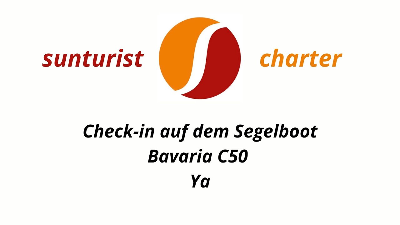 Sunturist Charter - Check-in auf dem Segelboot Bavaria C50 Ya ( Deutsche version )