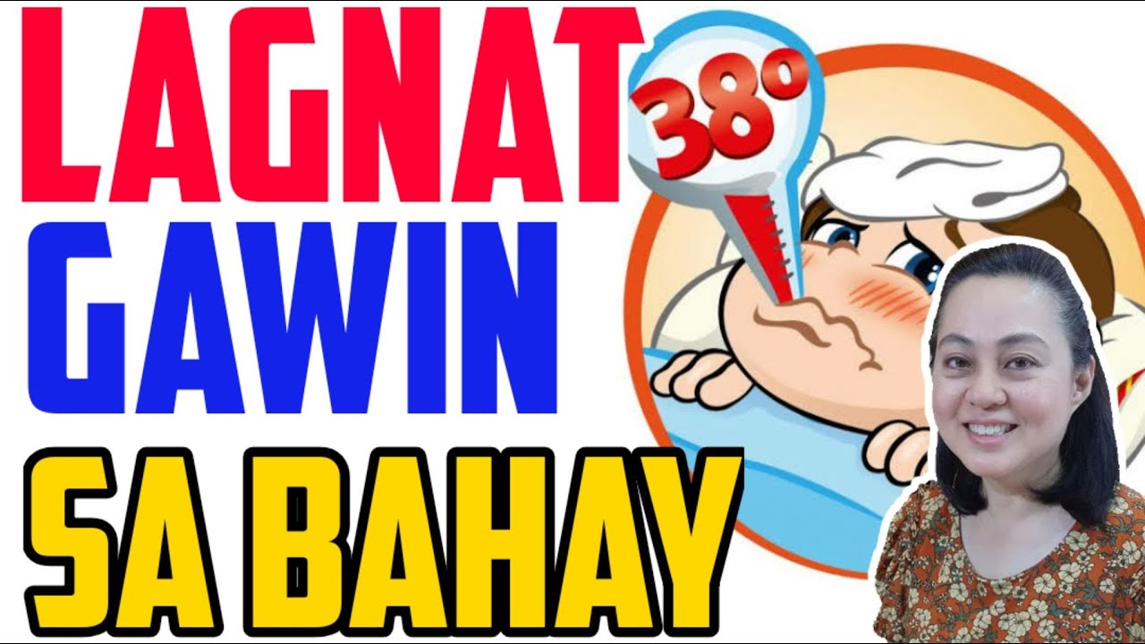 Mataas na Lagnat: Ano Gagawin – by Doc Liza Ong #365