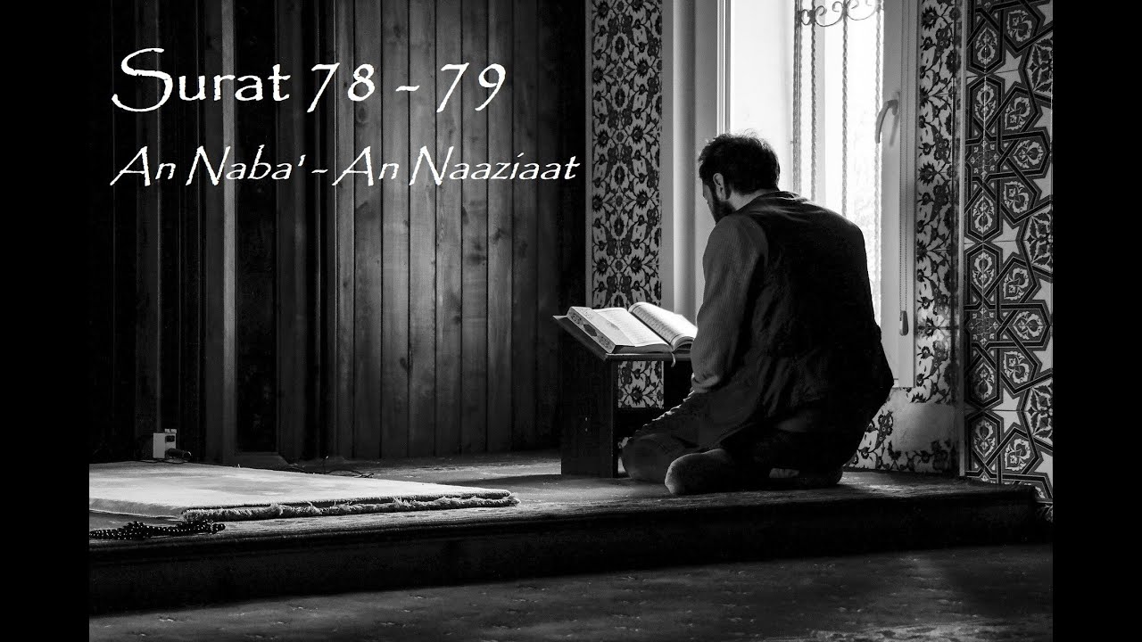 Al Qur'an Surat 78-79 | An Naba - An Nazi'at | Ahmed Saoud | Beserta Latin dan Terjemahan