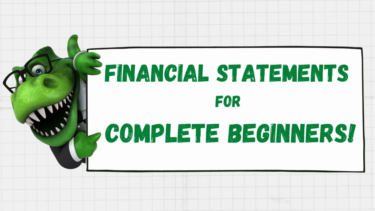 Financial Statements for Complete Beginners | Accounting How To | How to Pass Accounting Class