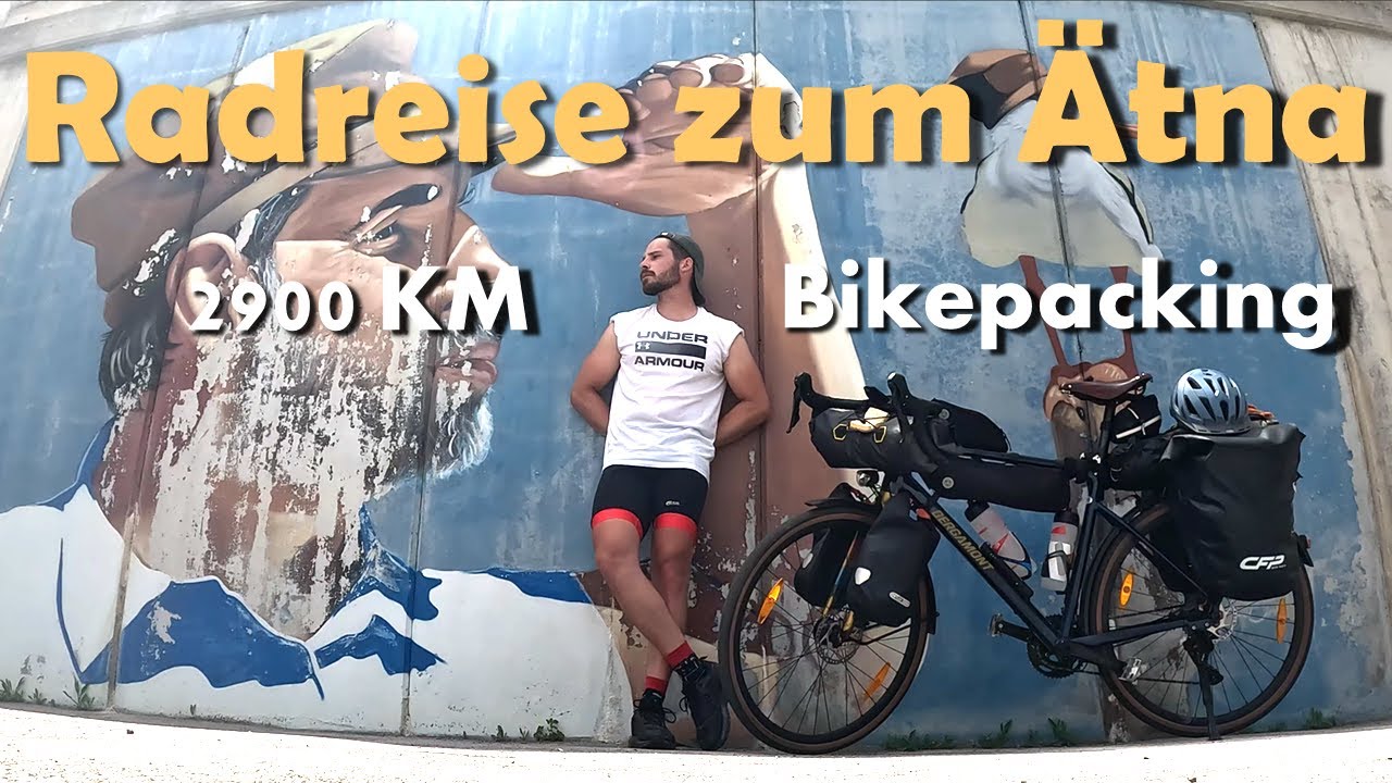 Radreise zum Ätna | 2900 Km Bikepacking | Doku