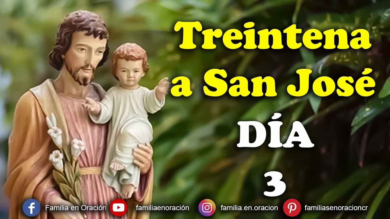 Treintena a San José - Día 3 🙏 19 de Febrero 2026