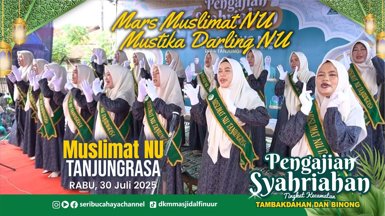 LAGU MARS MUSLIMAT NU & MUSTIKA DARLING | MUSLIMAT NU TANJUNGRASA