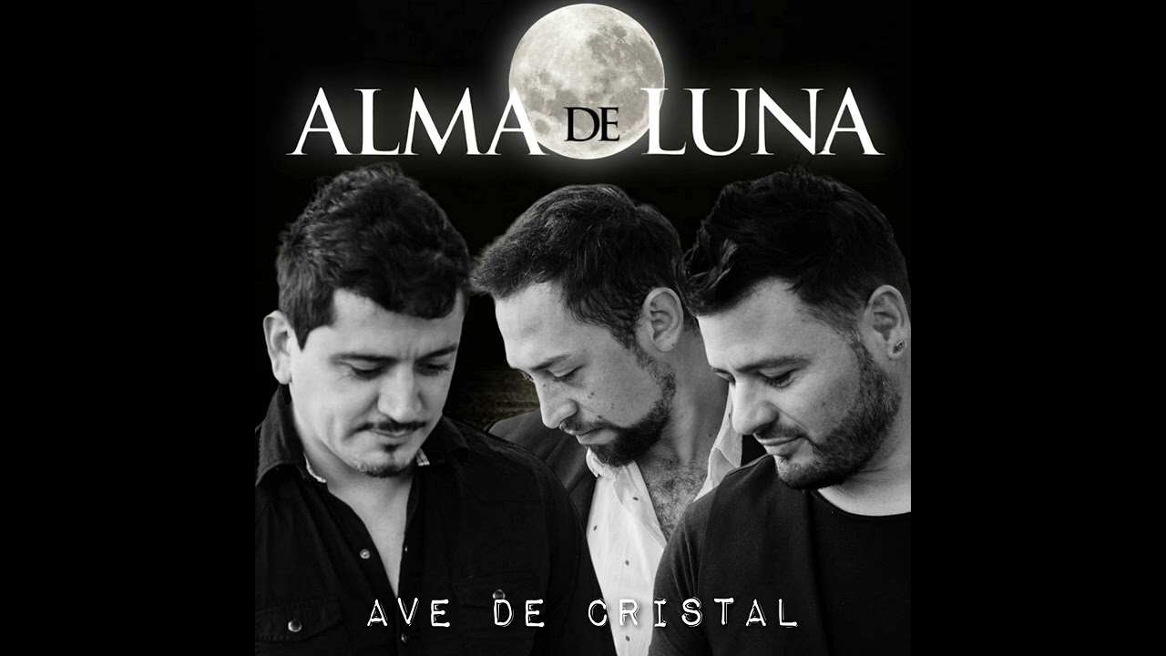 Alma De Luna - Ave De Cristal