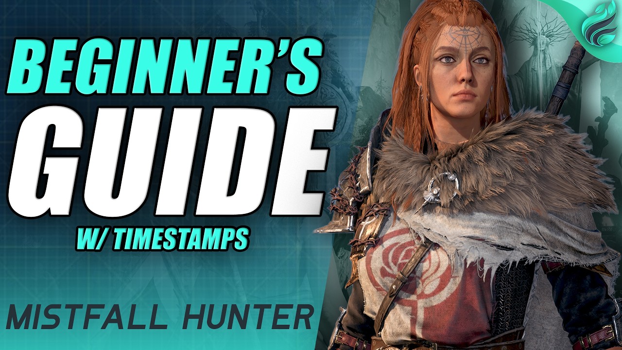 ULTIMATE Beginner's Guide to Mistfall Hunter, Start Here (w/ Timestamps)