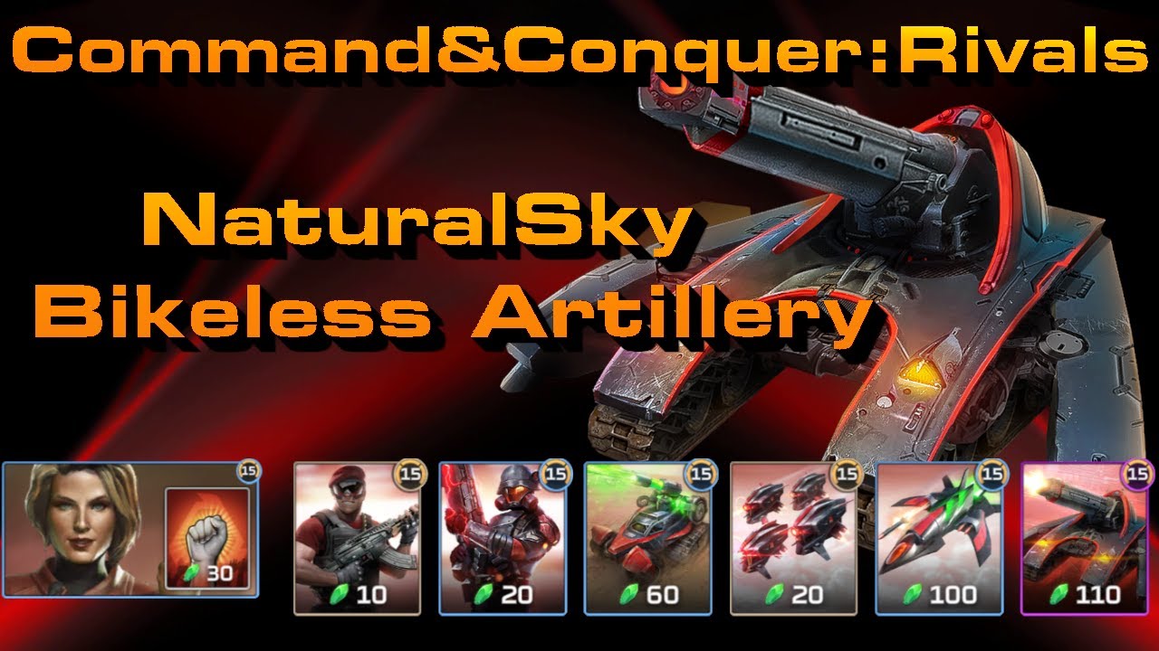C&C Rivals: Naturalsky Bikeless Artillery!