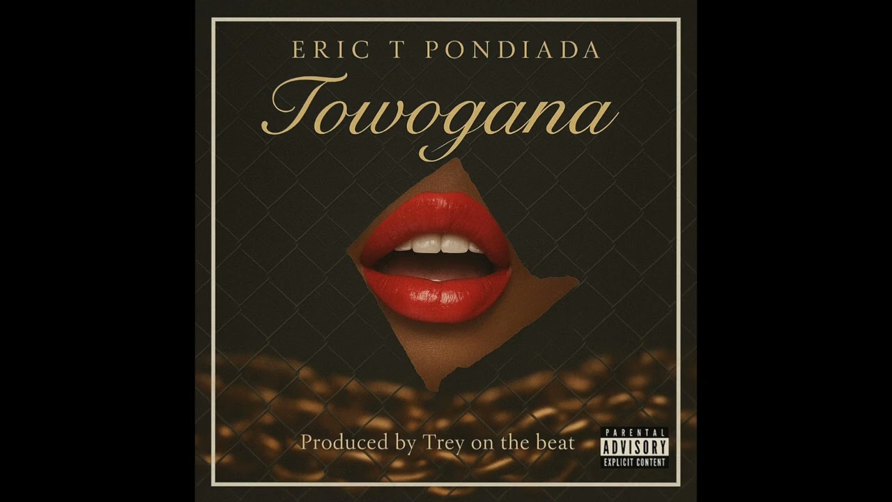 Eric T Pondiada - Towogana (ft. Trey on the beat)
