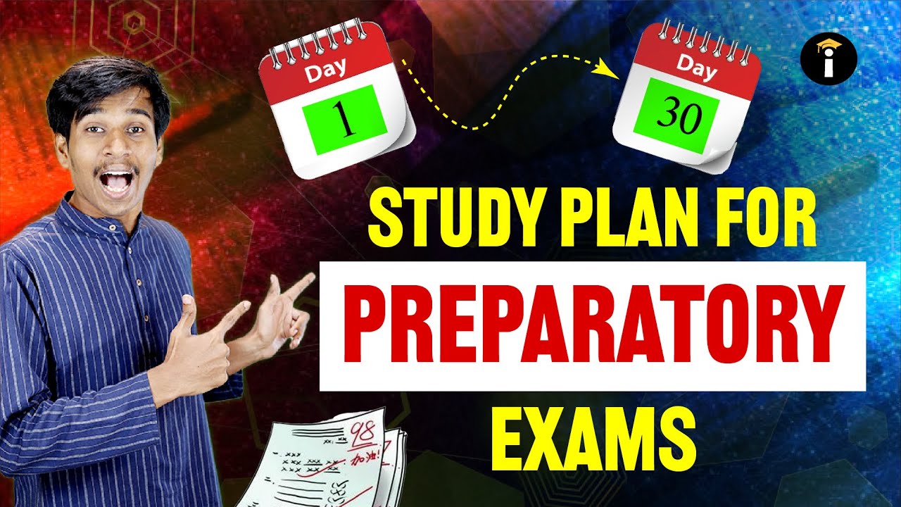 30-Day Power Study Plan for Preparatory Exams: Crack It with Confidence! 📚