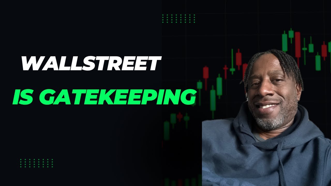 IS WALL STREET GATEKEEPING THE WEALTH?