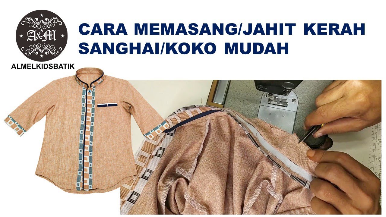 TUTORIAL MEMASANG ATAU MENJAHIT KERAH KOKO DENGAN MUDAH